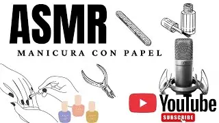 ASMR Manicura con Papel 💅📄 | Sonidos Suaves en Español 🎧