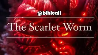 The Scarlet Worm