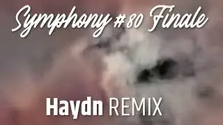 Haydn - Symphony No. 80 (Synthwave Remix)
