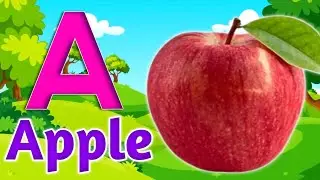 Phonics Song with TWO Words - A For Apple - ABC Alphabet Songs with Sounds for Children