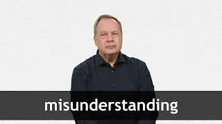 How to pronounce MISUNDERSTANDING in American English