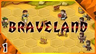 Braveland. Прохождение #1.