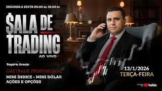 🔴 AO VIVO &ndash; Day Trade Mini &Iacute;ndice + Mini D&oacute;lar HOJE &ndash; Setup & Execu&ccedil;&atilde;o Real 💰- 13/1/2026