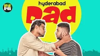 HYDERABADI DAD || Dose Of Bhai