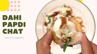 dahi papdi chat | how to make dahi padi chat | indian chat recipe |easy chat recipe