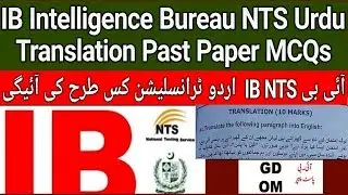 IB Intelligence Bureau NTS Urdu Translation Past Paper MCQs l NTS Tests Paper Pattern & Syllabus