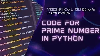 How to write a program to check the prime number | learn how to write a code to checking the prime.