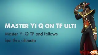 xPeke: Master YI Q on TF ulti