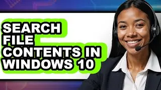 How to Search File Contents in Windows 10 (updated)