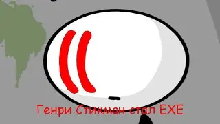 Генри Стикман стал ЕХЕ | The Henry Stickmin.exe [PC]
