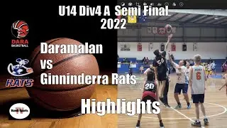 U14 D4 Semi Final Daramalan vs Ginninderra Rats  2022 Highlights   4K