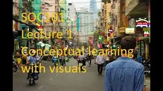 SOC101 lecture 1 | VU | Introduction to Sociology | Conceptual learning | Virtual University |