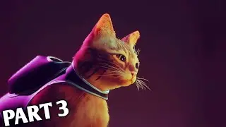 THE CAT GAME STRAY PART 3 GAMEPLAY PS5 [4K 60FPS]