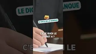 C'est quoi un livret A ? 📒 #DicoDeLaBanque