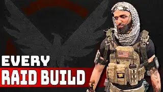 The Division 2: Every Build that I Use for the Raids!