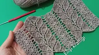 İKİZ YAPRAKLAR MODELİ ✔️ YELEK, ŞAL, ATKI, HIRKA V.B.✔️TWIN LEAF PATTERN CROCHET TUTORIAL✔️