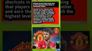 Michael Carrick insists hard work is more important than talent at Manchester United.