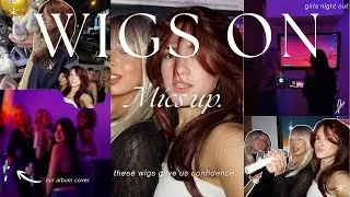 WIGS ON, MICS UP | karaoke wig night with the girls | ultimate girls night vlog
