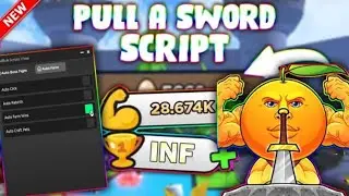 *NEW* Pull a Sword Script (PASTEBIN 2025) (INF POWER, AUTO CLICK , WIN ANY BOSS, AUTOFARM)