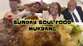 SUNDAY SOUL FOOD MUKBANG