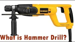 Simple Guidance For You In What Is Hammer Drill ?  Learn What is A Hammer Drill Good For?