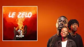 BLOOM VIBES - LE ZELO ( Lyric vid&eacute;o)