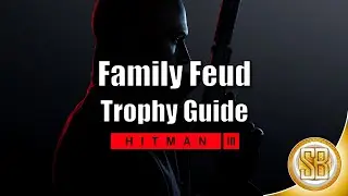 Hitman 3 - Family Feud Trophy Guide (Hitman III How To Unlock Family Feud Achievement)