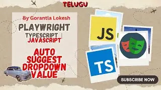 [2024] Part 13: Handle Auto Suggest Dropdown Values in Playwright With Typescript &Javascript-Telugu