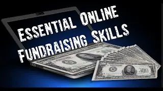 Essential Skills for Online Fundraising