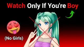 Watch This Video If You're a Boy...(No Girls) 😎🔥
