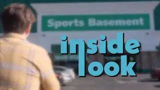 Sports Basement | Inside Look