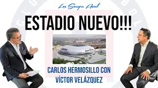 ESTADIO NUEVO 😱 | Carlos Hermosillo y Victor Velázquez ENTREVISTA