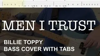 Men I Trust - Billie Toppy (Bass Covers with Tabs)