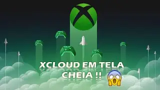 Como usar Xcloud brasil em tela cheia pelo navegador !!
