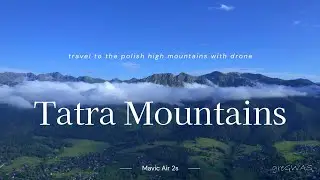 Tatra Mountains 4K Drone video - Mavic Air 2s