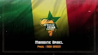 Mbissine Babel - Mother in Africa (Prod. : Moh Green) - African Proud Contest