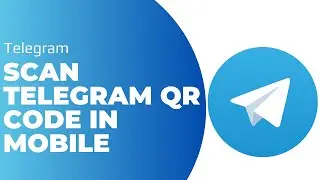 How To Scan Telegram QR Code In Mobile !! Telegram QR Code Scanner 2023