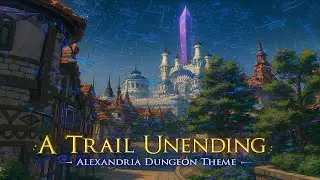 A Trail Unending &ndash; FFXIV Remake (Orchestral / Cinematic)