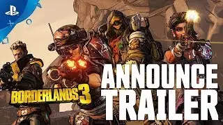 Borderlands 3 | Official Announce Trailer | PS4