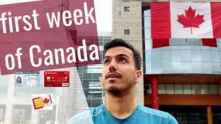 First week in Canada