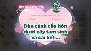 Dàn cảnh cầu hôn trong game Revelation: Thiên Dụ và cái kết