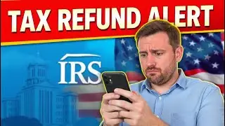 BREAKING NEWS: IRS Tax Refund Update &ndash; Why Payments Are Delayed & What to Do