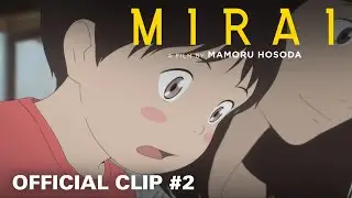 Mirai - Clip #2 