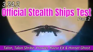 3.24.2 Official Stealth Ship Update & Testing | Part.2 | Star Citizen Stealth Guide [4K]