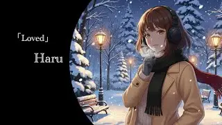 「Loved」/Haru