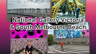 Exploring NGV Melbourne & South Melbourne Beach | Art, Culture & Relaxing Beach Walk #ngv #beach