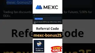 MEXC Exchange New User Bonus 180 USDT | MEXC Exchange Referral Code: mexc-bonus25