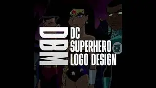 Design Behind The Mask: DC Superhero Logos
