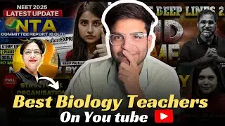 Best BIOLOGY 🧬 teachers on You tube 🤩| Free on You tube | Score 360 in NEET 2025 Bio