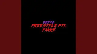 FREESTYLE PT1. YANKÉ